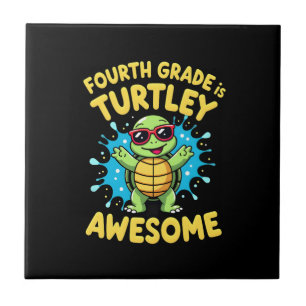 Fourth Grade Turtle-y Awesome First Day of Fourth Ceramic Tile