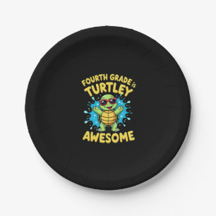 Fourth Grade Turtle-y Awesome First Day of Fourth  Paper Plates