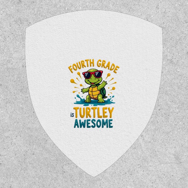 Fourth Grade Turtle-y Awesome First Day of Fourth  Patch (Front)