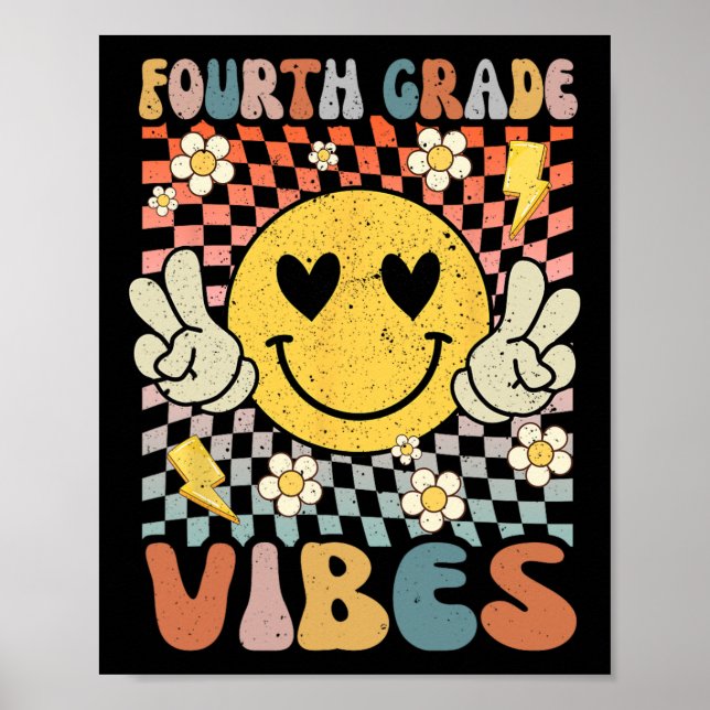 Fourth Grade Vibes 4th Grade Retro Teacher 1st Day Poster (Front)