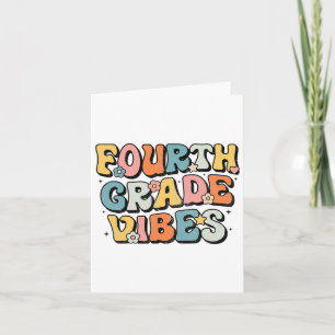 Fourth Grade Vibes - 4th Grade Team Retro 1st Day Card