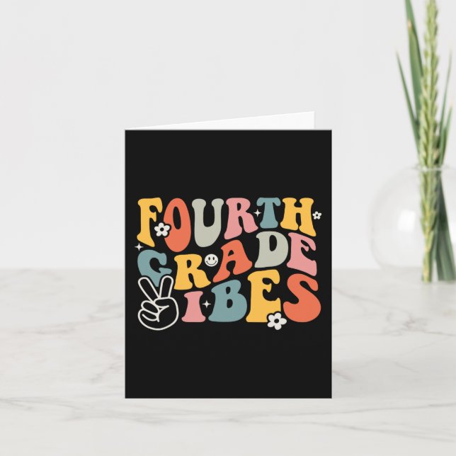 Fourth Grade Vibes - 4th Grade Team Retro 1st Day  Card (Front)
