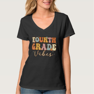 Fourth Grade Vibes 4th Grade Team Retro 1st Day o T-Shirt