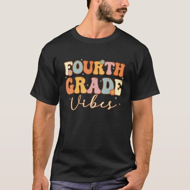 Fourth Grade Vibes  4th Grade Team Retro 1st Day o T-Shirt (Front)