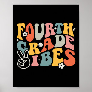 Fourth Grade Vibes - 4th Grade Team Retro 1st Day  Poster