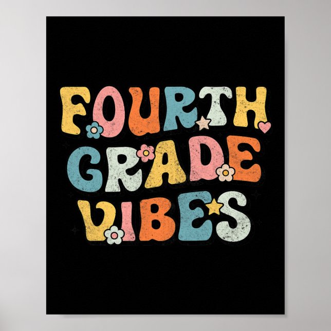 Fourth Grade Vibes - 4th Grade Team Retro 1st Day  Poster (Front)