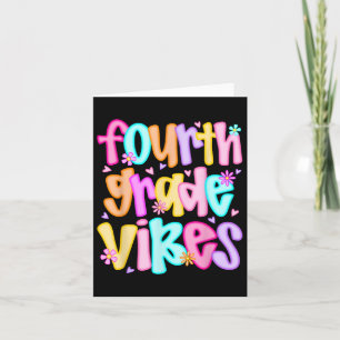 Fourth Grade Vibes Back To School Happy First Day Card