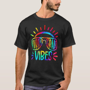 Fourth Grade Vibes First Day Back To School Tie Dy T-Shirt