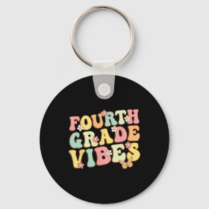 Fourth Grade Vibes Hello Team 4th Grade Teacher Ki Keychain