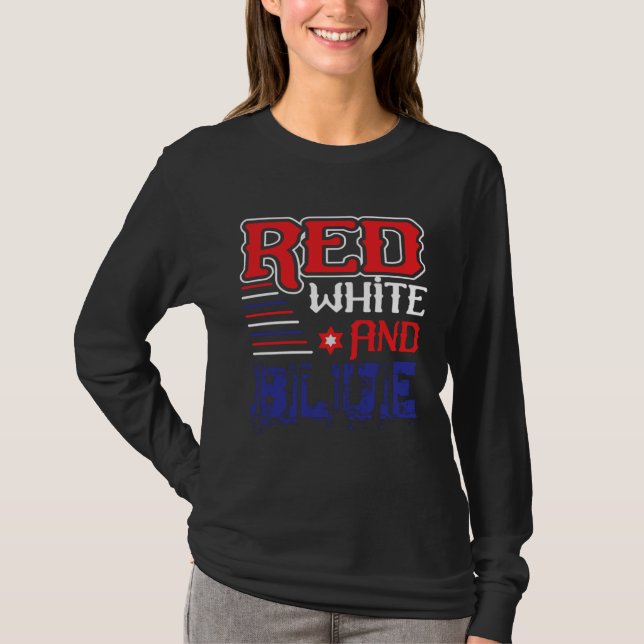 Fourth of July 4th of July Red White and Blue T-Shirt (Front)