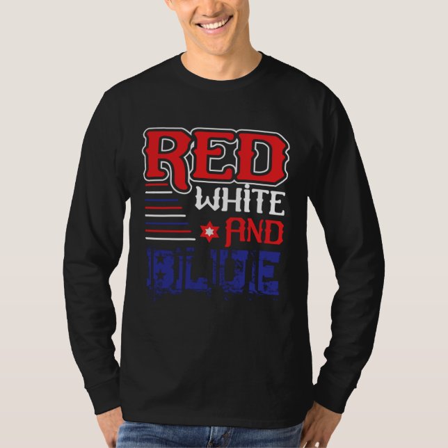 Fourth of July 4th of July Red White and Blue T-Shirt (Front)