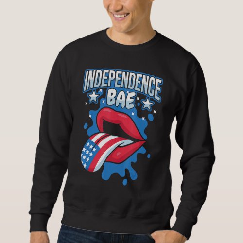 Fourth Of July Independence Bae 4th Of July 1 Sweatshirt