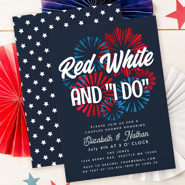 Fourth of July Red White and I Do Couples Shower Invitation (Creator Uploaded)