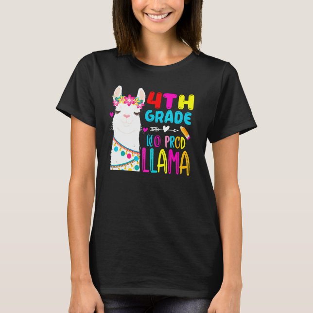 Fourth Team 4th Grade Teacher Rainbow No Prob Llam T-Shirt (Front)