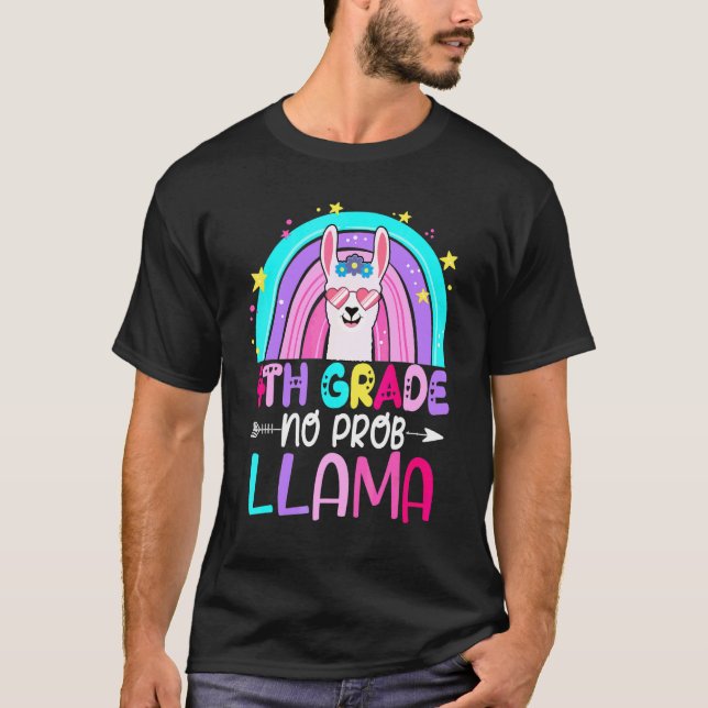 Fourth Team 4th Grade Teacher Rainbow No Prob Llam T-Shirt (Front)