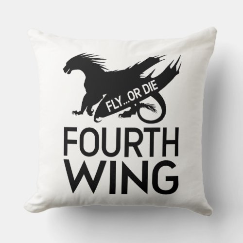 Fourth Wing _ Fly Or Die Throw Pillow