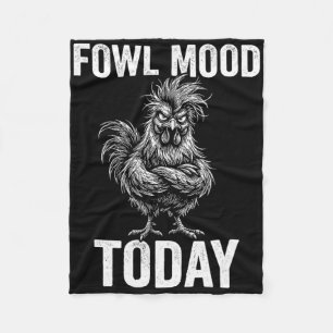 Fowl Mood Today Funny Angry Chicken Pun Grumpy Roo Fleece Blanket