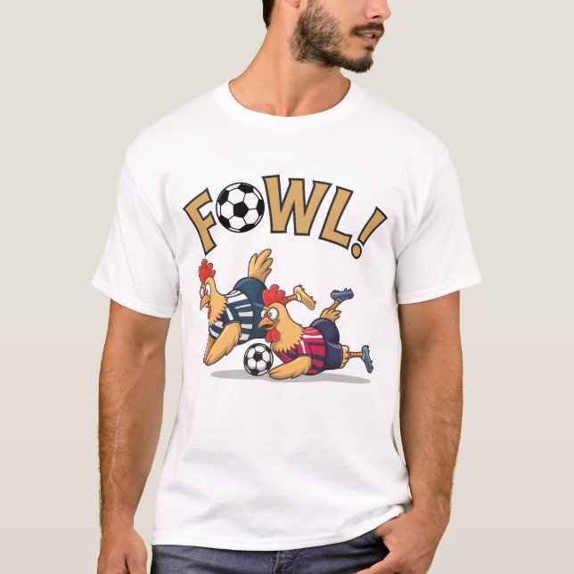 Fowl Play: Soccer Showdown! T-Shirt (Front)