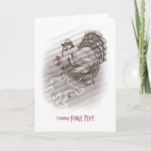 Fowl Play Turkey Pun Birthday Card
