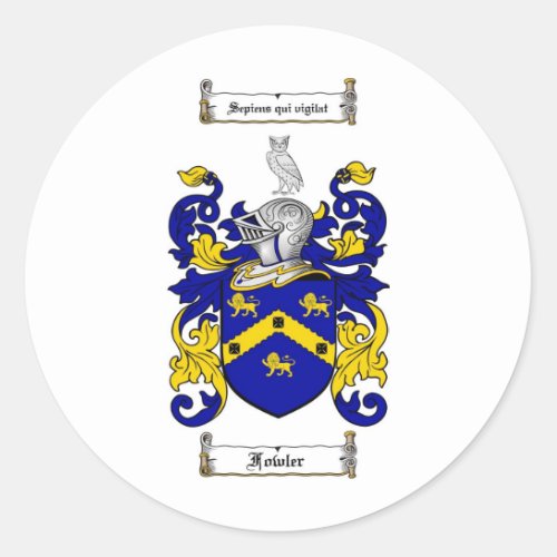 FOWLER FAMILY CREST _  FOWLER COAT OF ARMS CLASSIC ROUND STICKER