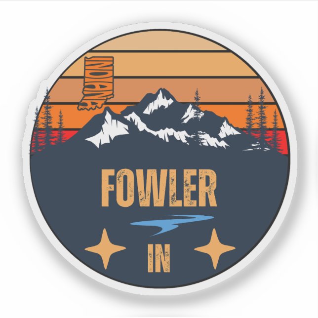 Fowler, Indiana Sticker (Front)