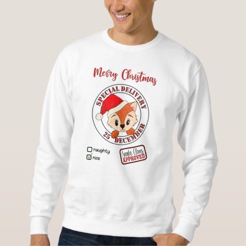 *~* Fox approved Special Delivery Naughty Nice  Sweatshirt