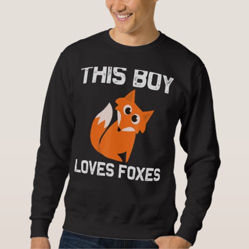 Fox Designs For Boys Kids Foxes Animal  Wildlife Sweatshirt