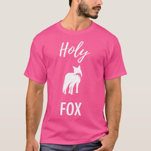 Fox funny sayings 17 T_Shirt