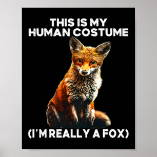 Fox Halloween Costume - This Is My Human Costume I Poster