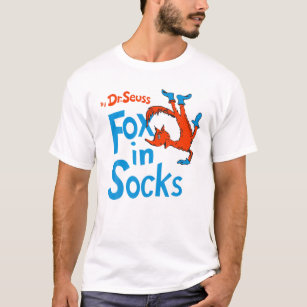 Fox In Socks - All Thing - Oh The Places You Will T-Shirt