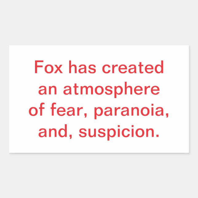Fox Incites Fear & Paranoia Hankamer Artjunkhaus  Rectangular Sticker (Front)