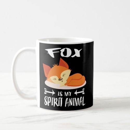 Fox Is My Spirit Animal Funny Gift Coffee Mug
