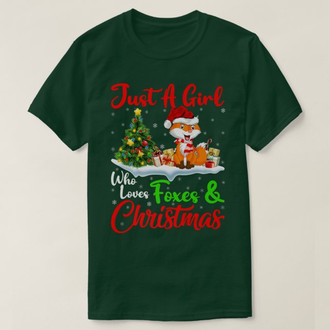 Fox Lover Just A Girl Who Loves Foxes And Christma T-Shirt (Design Front)