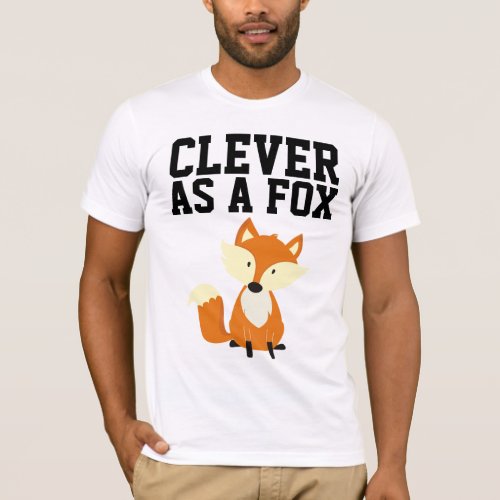 FOX Tees CLEVER AS A FOX T_Shirts