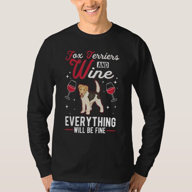 Fox Terrier And Wine Wire Fox Terrier T-Shirt (Front)
