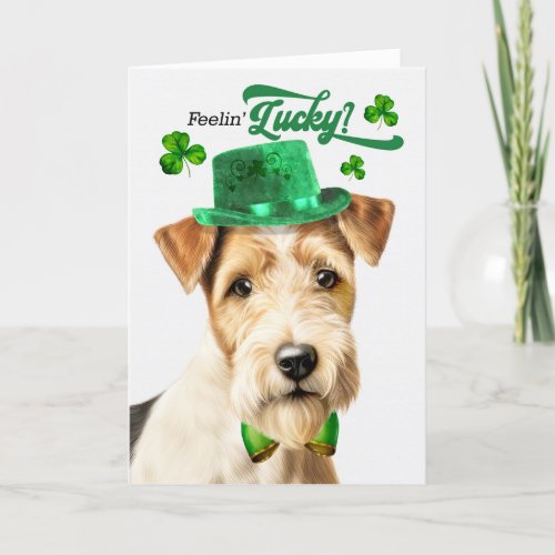 Fox Terrier Dog Feelin Lucky St Patricks Day Holiday Card