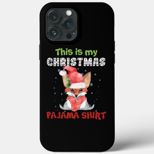 Fox This Is My Christmas Pajama Shirt T_Shirt Fox iPhone 13 Pro Max Case