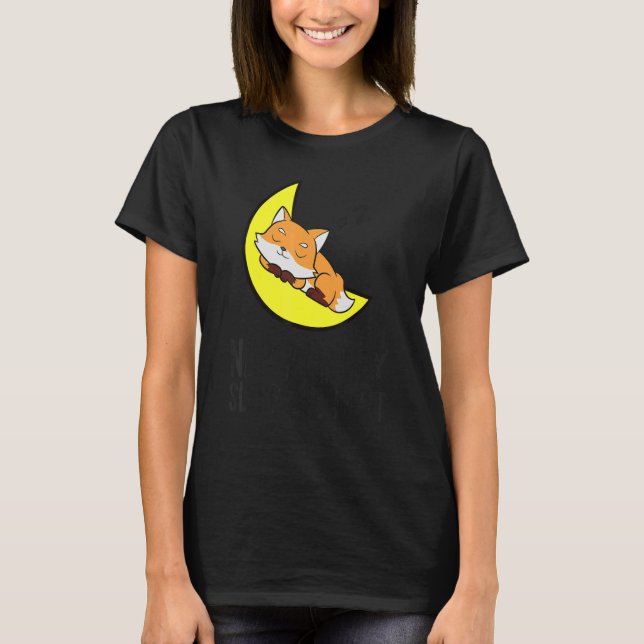 Fox Tired Nap All Day Sleep All Night Cute Fox T-Shirt (Front)