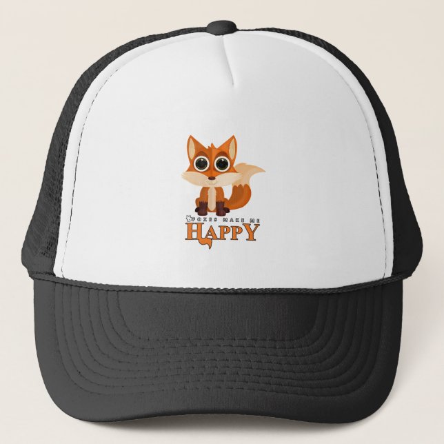 Foxes Make Me Happy Trucker Hat (Front)
