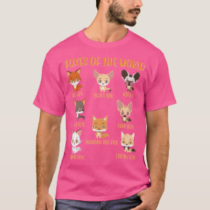 Foxes Of The World Funny Fox Animals Educational T-Shirt
