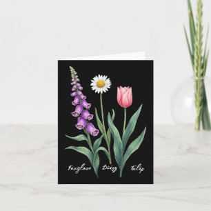 Foxglove Daisy Tulip Flower Design Floral Girl Mom Card