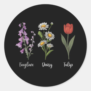 Foxglove Daisy Tulip Tulip Flower Girl Mom Classic Round Sticker