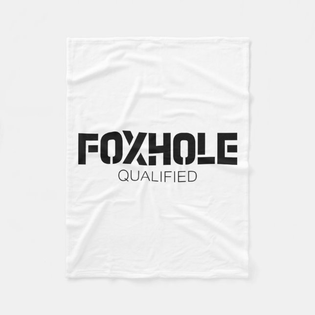 Foxhole Qualified Military Suprter And Lover Motiv Fleece Blanket (Front)
