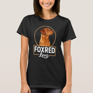 Foxred Lover Redfox Labrador Retriever Fox Red T-Shirt