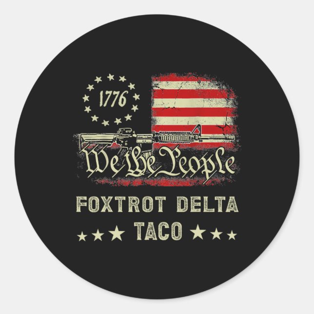 Foxtrot Delta Taco Resist 8647 Let's Go Taco Men W Classic Round Sticker (Front)