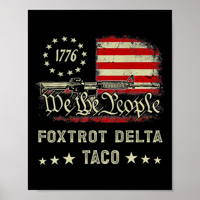 Foxtrot Delta Taco Resist 8647 Let's Go Taco Men W Poster (Front)