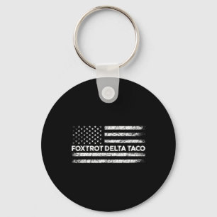 Foxtrot Delta Taco Trump Always Chickens Out Taco Keychain