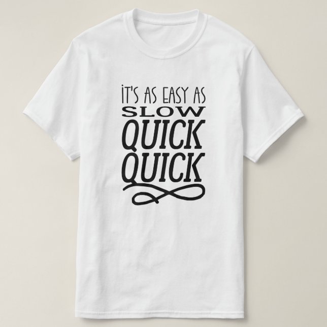 Foxtrot | It's As Easy As Slow Quick Quick T-Shirt (Design Front)