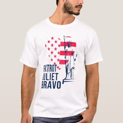 Foxtrot Juliet Bravo American T_Shirt