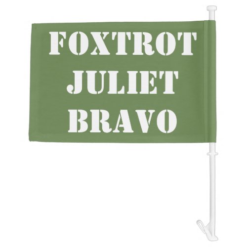 FOXTROT JULIET BRAVO CAR FLAG